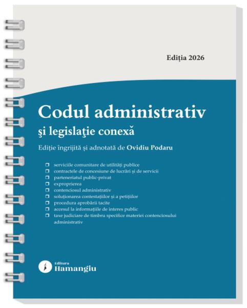 Codul administrativ si legislatie conexa. Actualizat la 8 ianuarie 2026 - spiralat - Hardcover - Ovidiu Podaru - Hamangiu