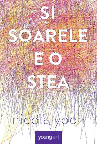Și soarele e o stea - Hardcover - Nicola Yoon - Young Art
