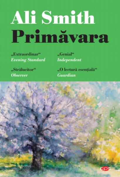 Primăvara (Carte pentru toți) - Ali Smith - Litera