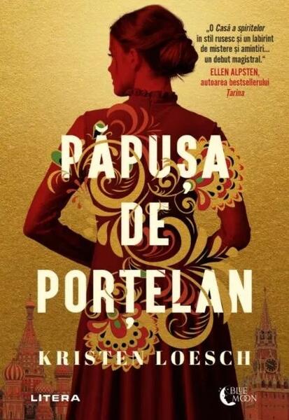 Păpușa de porțelan - Kristen Loesch - Litera