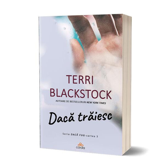 Dacă trăiesc (Vol. 3) - Terri Blackstock - Act și Politon