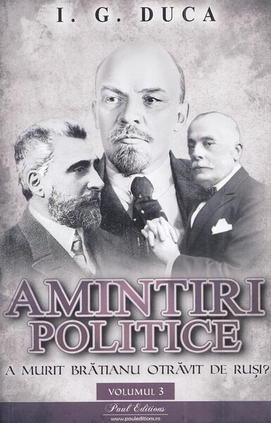 A murit Brătianu otrăvit de ruși? (Vol. 3) - Ion Gheorghe Duca