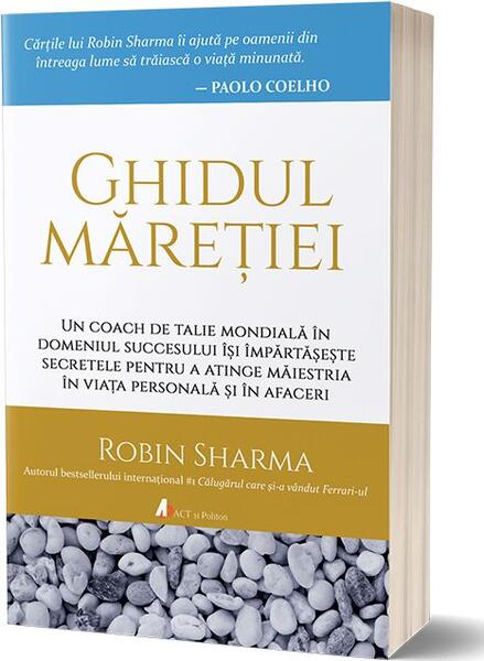 Ghidul măreției - Robin Sharma - Act și Politon