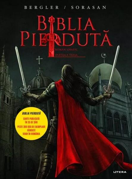 Biblia pierdută. Roman grafic. Partea a treia - Igor Bergler - Litera