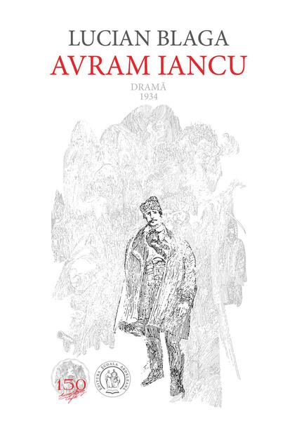 Avram Iancu - Lucian Blaga