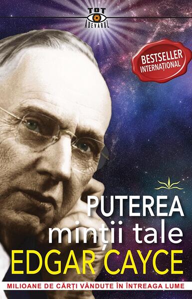 Puterea minții tale - Edgar Cayce - Prestige