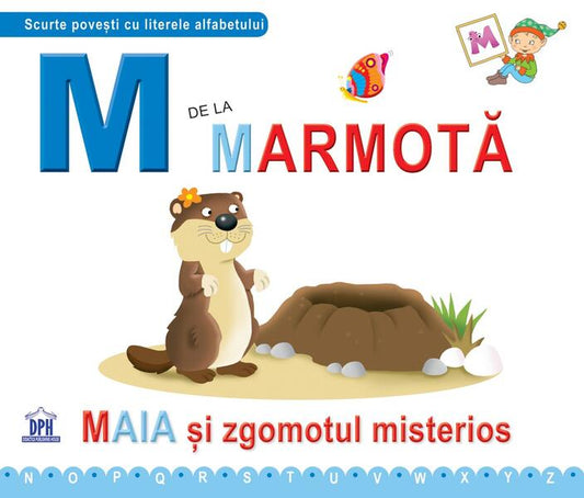 M de la Marmotă (ed. cartonată) - Emanuela Carletti - Didactica Publishing House