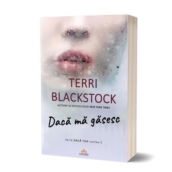 Dacă mă găsesc (Vol. 2) - Terri Blackstock - Act și Politon