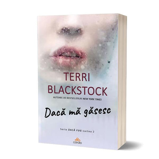 Dacă mă găsesc (Vol. 2) - Terri Blackstock - Act și Politon