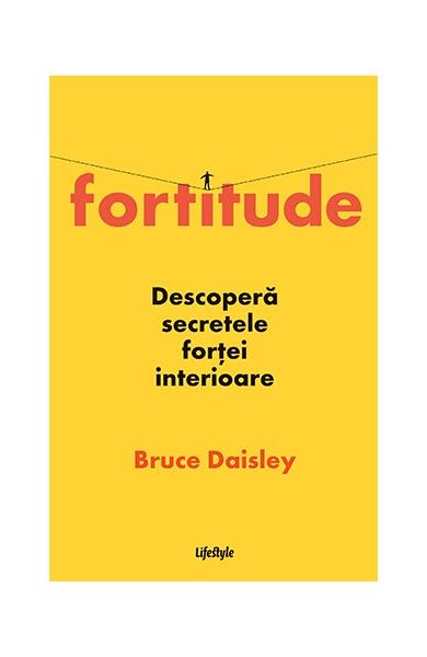 Fortitude - Bruce Daisley - Lifestyle