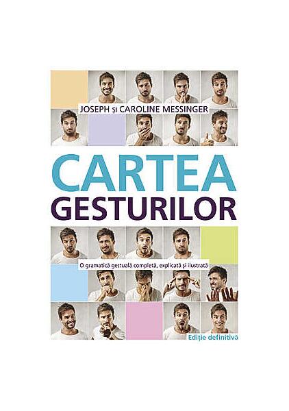 Cartea gesturilor - Joseph Messinger, Caroline Messinger - All