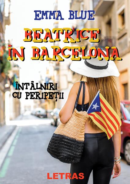Beatrice în Barcelona - Emma Blue - Letras