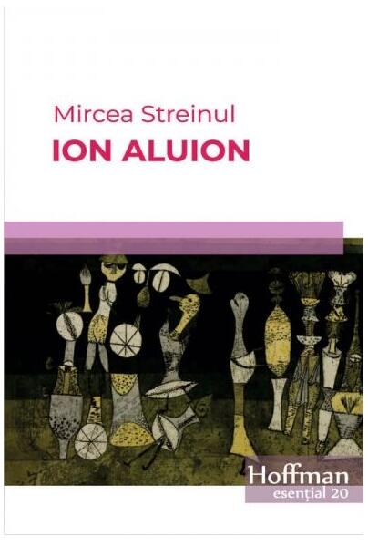 Ion Aluion - Mircea Streinul - Hoffman