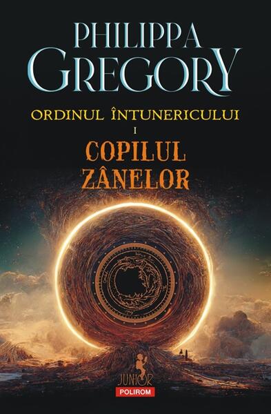 Ordinul Întunericului. Copilul zânelor (Vol. 1) - Philippa Gregory - Polirom