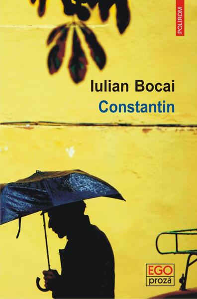 Constantin - Iulian Bocai - Polirom