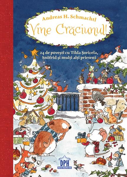 Vine Crăciunul! - Andreas H. Schmachtl - Didactica Publishing House