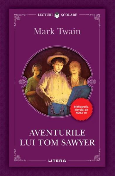 Aventurile lui Tom Sawyer - Mark Twain - Litera