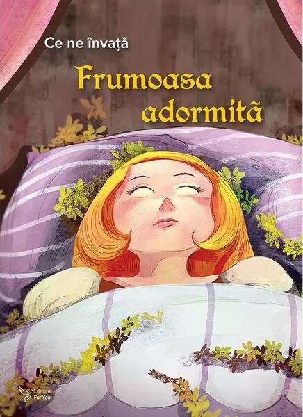 Ce ne învață Frumoasa adormită - For You