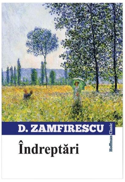 Îndreptări - Duiliu Zamfirescu - Hoffman