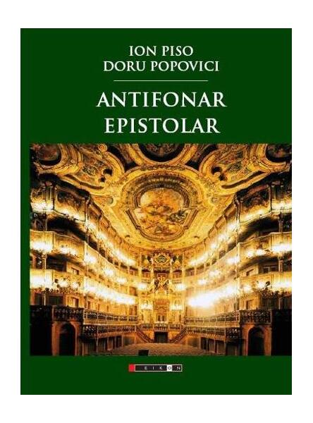 Antifonar epistolar - Ion Piso, Doru Popovici - Eikon