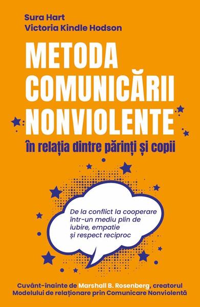 Metoda Comunicării Nonviolente în relația dintre părinți și copii - Sura Hart, Victoria Kindle Hodson - Herald
