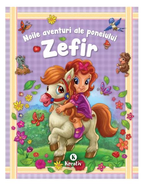 Noile aventuri ale poneiului Zefir - Kreativ