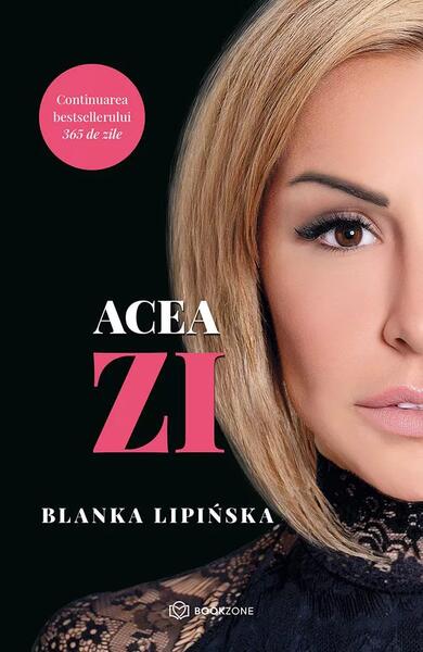 Acea zi - Blanka Lipińska - Bookzone