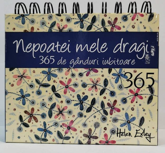 Calendar 365 de gânduri iubitoare nepoatei mele dragi - Helen Exley - Helen Exley
