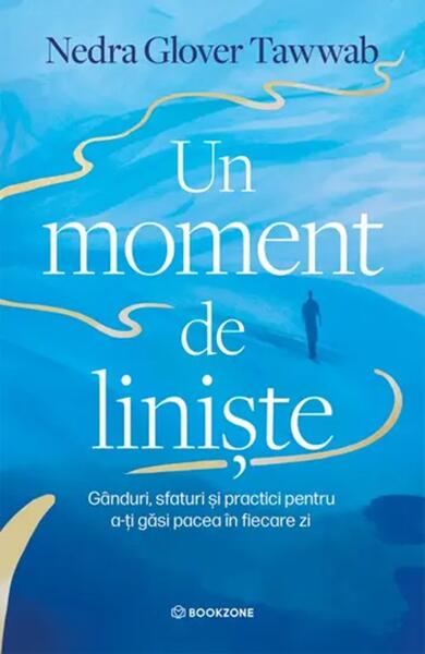 Un moment de liniște - Paperback brosat - Nedra Glover Tawwab - Bookzone