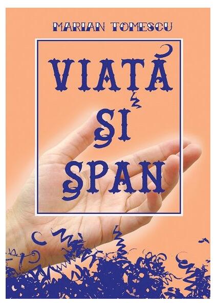Viață și șpan - Marian Tomescu - Letras
