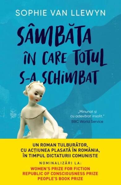 Sâmbăta în care totul s-a schimbat - Sophie Van Llewyn - Litera