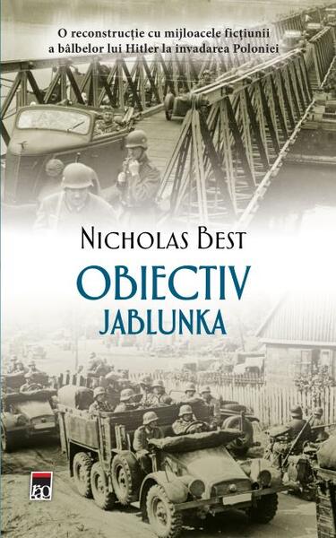 Obiectiv Jablunka - Nicholas Best - RAO