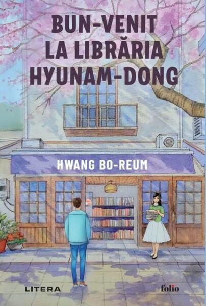 Bun-venit la librăria Hyunam-Dong - Hwang Bo-Reum - Litera