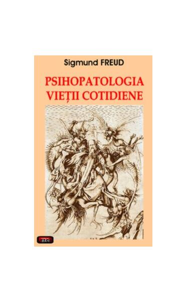 Psihopatologia vieţii cotidiene - Sigmund Freud - Antet Revolution