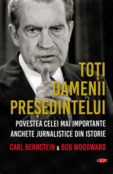 Toţi oamenii preşedintelui - Bob Woodward, Carl Bernstein - Litera