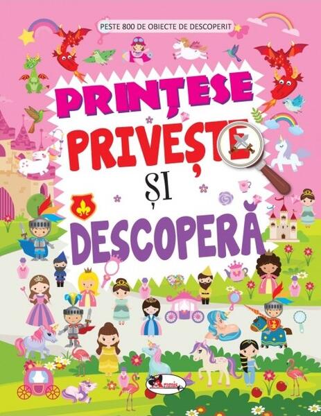 Prințese. Privește și descoperă - Dreamland Publications - Aramis