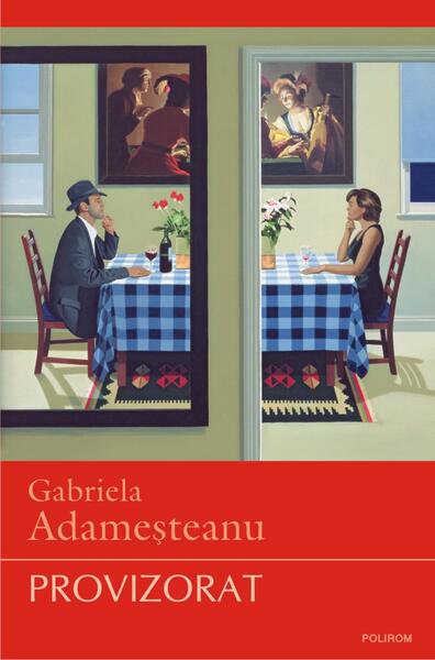 Provizorat - Gabriela Adameşteanu - Polirom