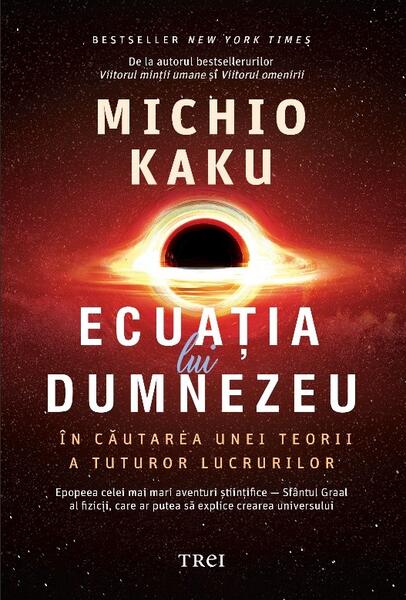 Ecuația lui Dumnezeu - Michio Kaku - Trei
