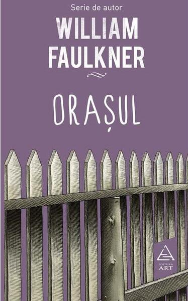 Oraşul (Vol. 2) - William Faulkner - Art