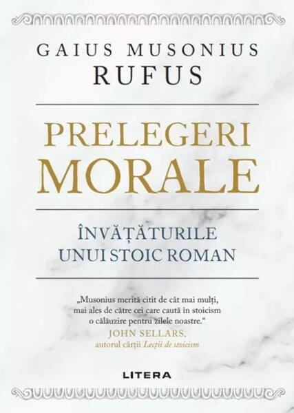 Prelegeri morale - Gaius Musonius Rufus - Litera