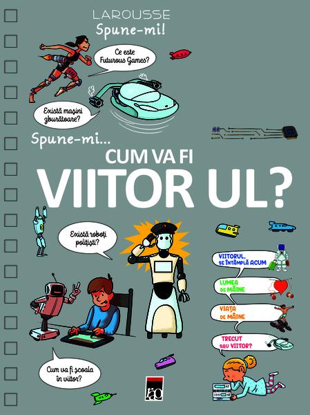 Spune-mi cum va fi viitorul? - Larousse - RAO