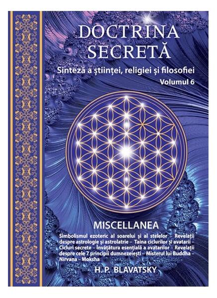 Doctrina secretă. Sinteză a științei, religiei și a filosofiei (vol.6) - Helena Petrovna Blavatsky - Ganesha