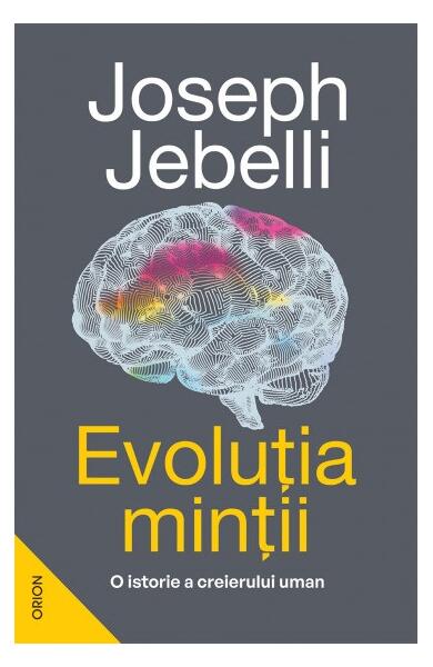 Evoluția minții - Joseph Jebelli - Nemira