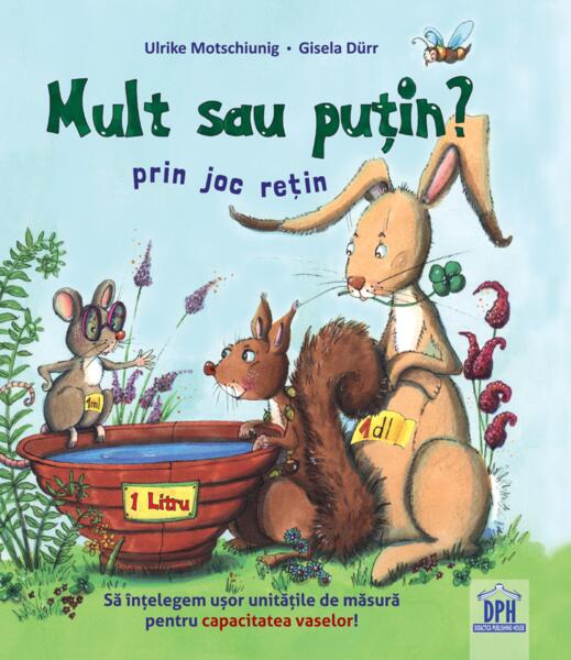 Mult sau puțin? Prin joc rețin - Didactica Publishing House