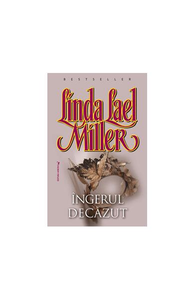 Îngerul decăzut - Linda Lael Miller - Miron