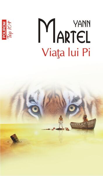 Viața lui Pi - Yann Martel - Polirom