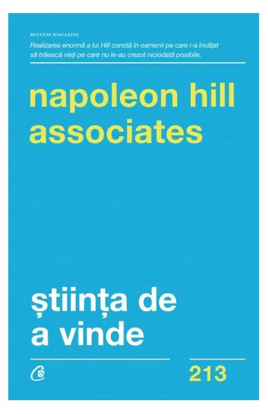 Știința de a vinde - Napoleon Hill, Napoleon Hill & Associates - Curtea Veche