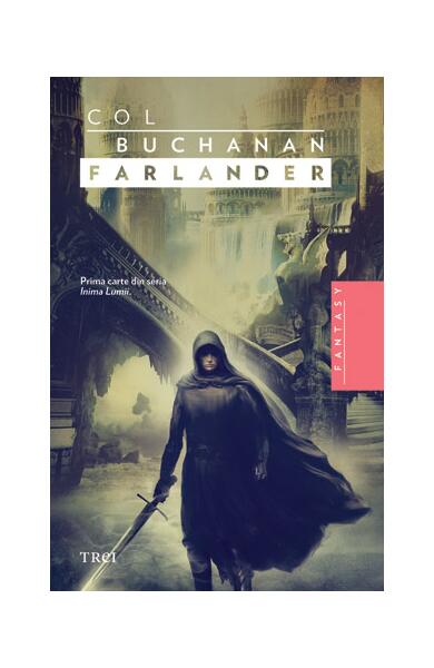 Farlander (Vol. 1) - Col Buchanan - Trei