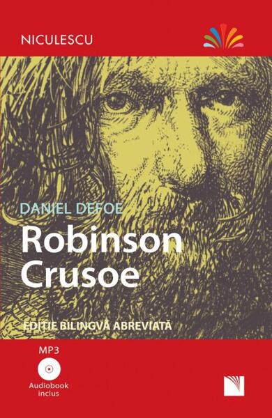Robinson Crusoe (ediţie bilingvă) - Daniel Defoe - Niculescu