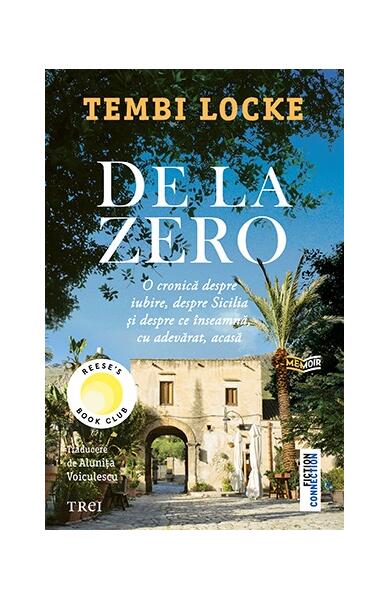 De la zero - Tembi Locke - Trei